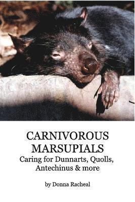 Carnivorous Marsupials - Caring for 1