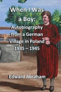 bokomslag When I Was a Boy