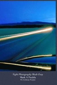 bokomslag Night Photography Made Easy