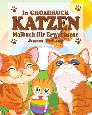 bokomslag Katzen Malbuch fur Erwachsene ( In Grossdruck )