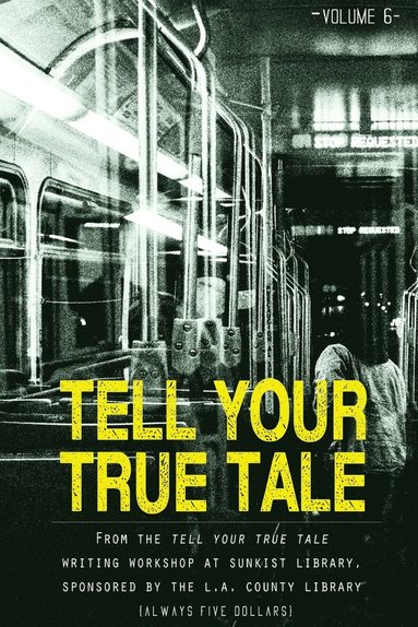 bokomslag Tell Your True Tale