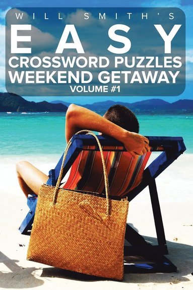 bokomslag Easy Crossword Puzzles Weekend Getaway - Volume 1