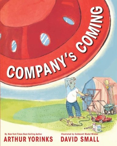 Arthur Yorinks - Company's Coming, Inbunden