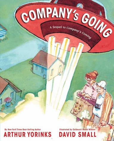 Arthur Yorinks - Company's Going, Inbunden