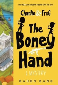bokomslag Charlie and Frog: The Boney Hand