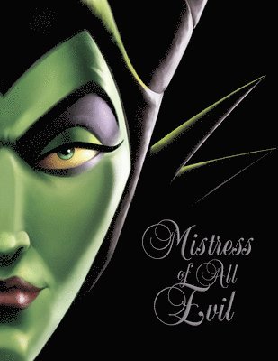 Serena Valentino - Mistress of All Evil: A Tale of the Dark Fairy, Inbunden