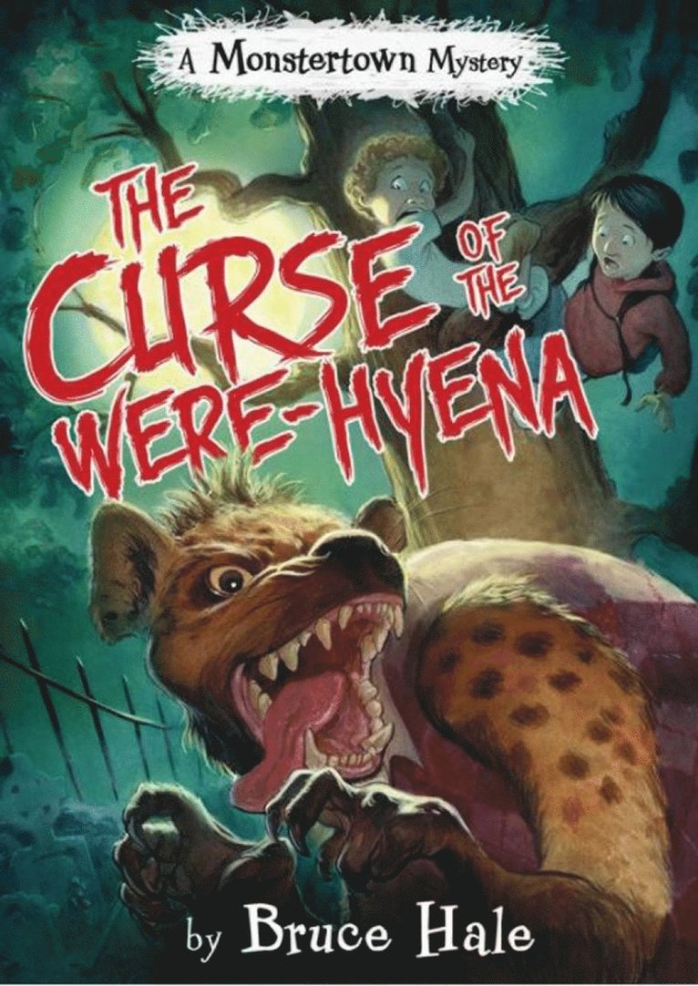 Bruce Hale - Curse Of The Were-hyena, Häftad