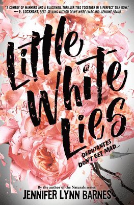 Jennifer Lynn Barnes - Little White Lies (debutantes, Book One), Inbunden