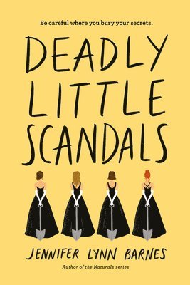 Jennifer Lynn Barnes - Deadly Little Scandals, Inbunden