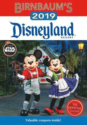 Birnbaum Guides - Birnbaum Guides: Birnbaum's 2019 Disneyland Resort, Häftad