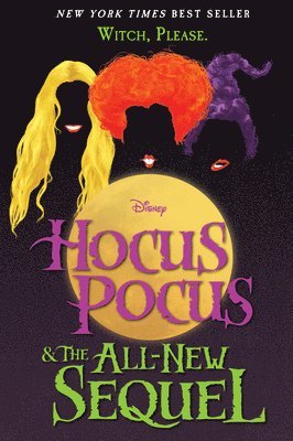 Hocus Pocus And The All-New Sequel 1