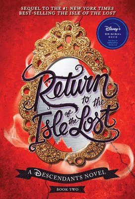 bokomslag Return to the Isle of the Lost-A Descendants Novel, Book 2
