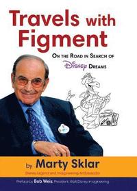 bokomslag Travels With Figment: On The Road In Search Of Disney Dreams