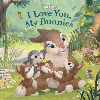Disney Books - Disney Bunnies: I Love You, My Bunnies, Kartonnage