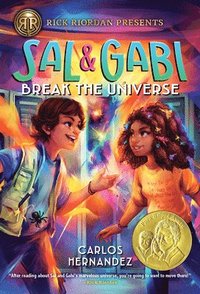 bokomslag Rick Riordan Presents: Sal and Gabi Break the Universe-A Sal and Gabi Novel, Book 1