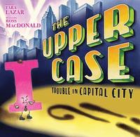 bokomslag The Upper Case: Trouble in Capital City