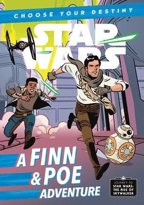 Journey to Star Wars: The Rise of Skywalker: A Finn & Poe Adventure 1