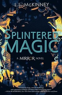 bokomslag Splintered Magic