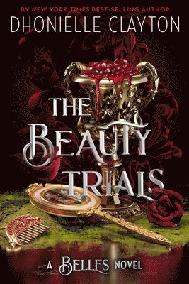 bokomslag The Beauty Trials-A Belles Novel