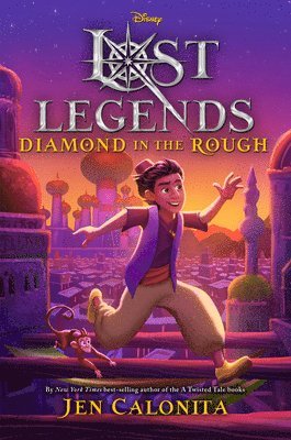 Jen Calonita - Lost Legends: Diamond in the Rough, Inbunden