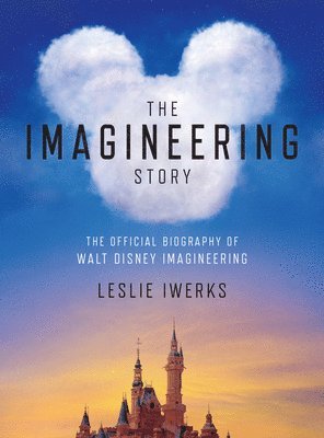 bokomslag The Imagineering Story