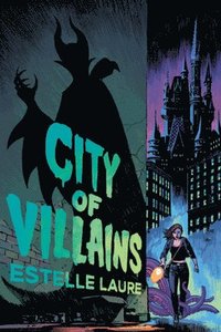 bokomslag City Of Villains-City Of Villains, Book 1