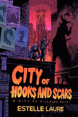 City of Hooks and Scars-City of Villains, Book 2 1