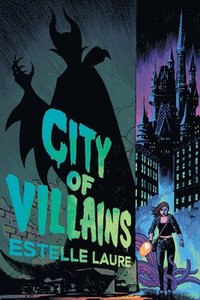 bokomslag City of Villains-City of Villains, Book 1