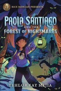 bokomslag Rick Riordan Presents Paola Santiago And The Forest Of Nightmares
