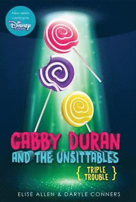 bokomslag Gabby Duran & The Unsittables Book 4 Tri