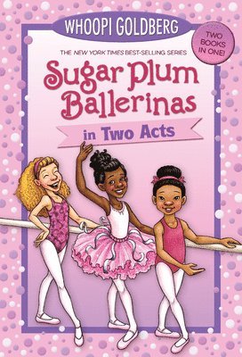 bokomslag Sugar Plum Ballerinas in Two Acts