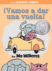 bokomslag !Vamos A Dar Una Vuelta!-An Elephant And Piggie Book, Spanish Edition