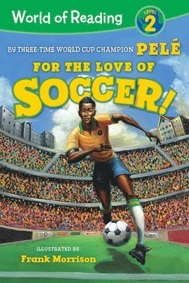 World of Reading For the Love of Soccer! 1