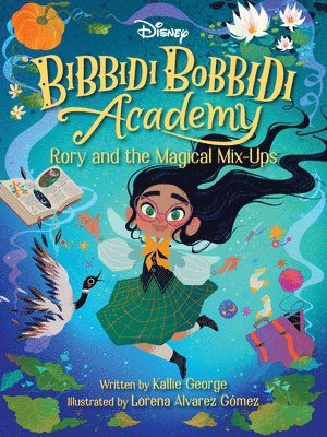 Disney Bibbidi Bobbidi Academy #1: Rory and the Magical Mixups 1