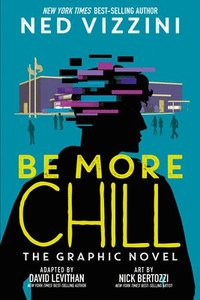 bokomslag Be More Chill: The Graphic Novel