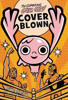 bokomslag The Gumazing Gum Girl!, Book 4 Cover Blown