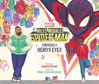 bokomslag Miles Morales Spider-Man: Through a Hero's Eyes