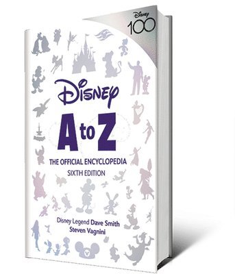 bokomslag Disney A to Z: The Official Encyclopedia, Sixth Edition