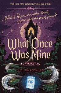 bokomslag What Once Was Mine-A Twisted Tale