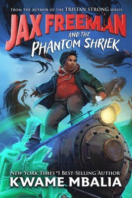 bokomslag Jax Freeman and the Phantom Shriek