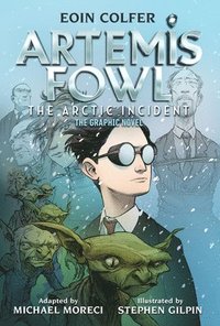 bokomslag The Eoin Colfer: Artemis Fowl: The Arctic Incident: The Graphic Novel-Graphic Novel