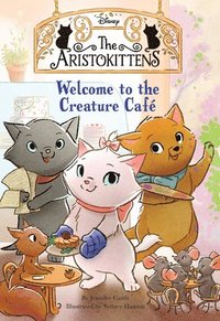 bokomslag The Aristokittens #1: Welcome to the Creature Café