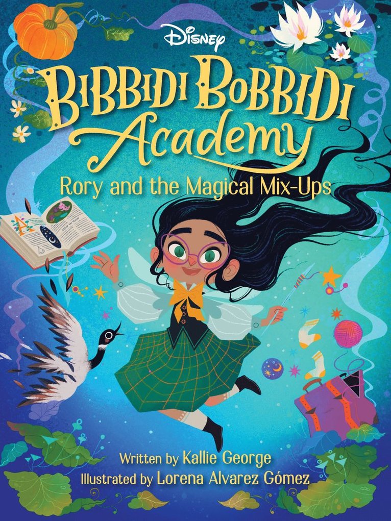 Disney Bibbidi Bobbidi Academy #1: Rory and the Magical MixUps