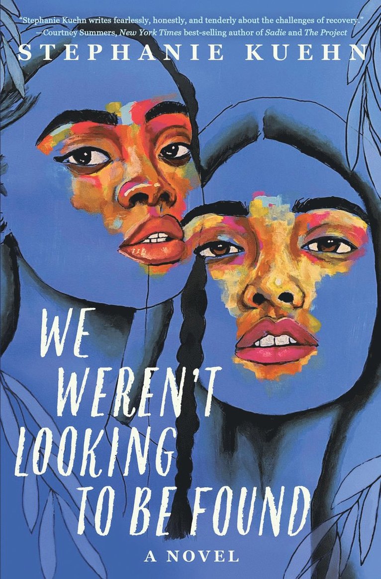 Stephanie Kuehn - We Weren't Looking To Be Found, Häftad