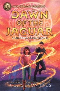 bokomslag Rick Riordan Presents: Dawn of the Jaguar, A Shadow Bruja Novel Book 2 (Storm Ru nner)