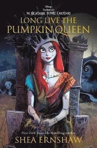 bokomslag Long Live the Pumpkin Queen: Tim Burton's the Nightmare Before Christmas