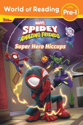 World of Reading: Spidey and His Amazing Friends: Super Hero Hiccups 1