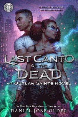 Rick Riordan Presents: Last Canto of the Dead An Outlaw Saints Novel, Book 2 1