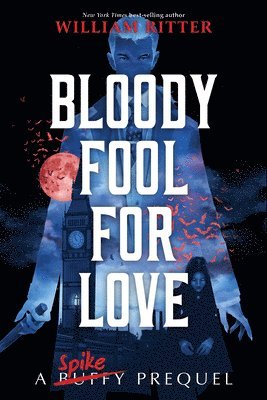 Bloody Fool For Love 1