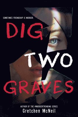 Dig Two Graves 1